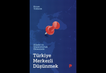 Hilafet ve İmparatorluk ekseninde TÜRKİYE MERKEZLİ DÜŞÜNMEK